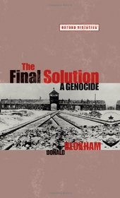 The Final Solution: A Genocide (Oxford Handbooks)