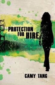 Protection for Hire (Protection for Hire, Bk 1)
