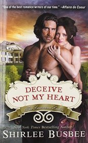 Deceive Not My Heart (Louisiana Ladies, Bk 3)