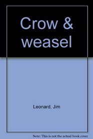 Crow & weasel