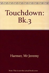 Touchdown: Bk.3