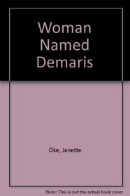 Woman Named Demaris