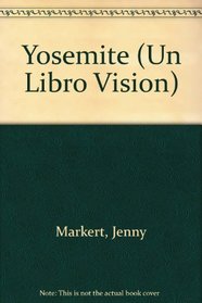 Yosemite (Un Libro Vision) (Spanish Edition)