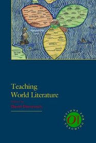 Teaching World Literature (Options for Teaching Series)