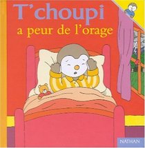 T'Choupi A Peur de L'Orage (French Edition)