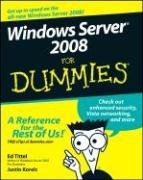 Windows Server 2008 For Dummies (For Dummies (Computer/Tech))
