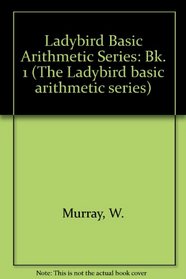 Ladybird Basic Arithmetic Series (The Ladybird Basic Arithmetic Series)