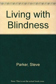 Living with Blindness