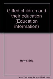 Gifted children and their education (Education information)
