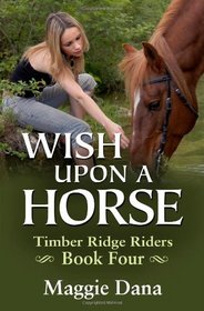 Wish Upon a Horse (Volume 4)