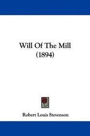 Will Of The Mill (1894)