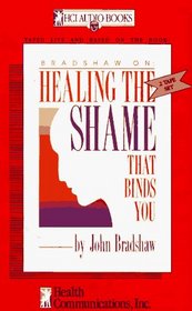 Healing the Shame That Binds You