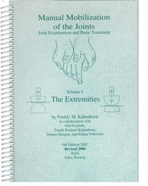 Manual Mobilization of the Joints: The Extremities