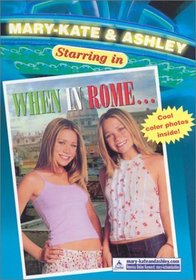 When in Rome (Mary-Kate and Ashley, No 5)