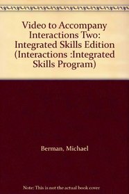 Video to Accompany Interactions Two: Integrated Skills Edition (Interactions :Integrated Skills Program)