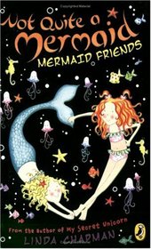 Not Quite a Mermaid: Mermaid Friends (Young Puffin Story Books)