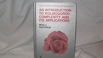 An Introduction to Kolmogorov Complexity and Its Applications (Monographs in Computer Science)