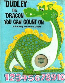 Dudley, the dragon you can count on (All by myself books)