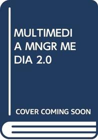 MULTIMEDIA MNGR MEDIA 2.0 --2001 publication.