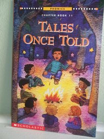 Tales Once Told (Chapter Book 11)