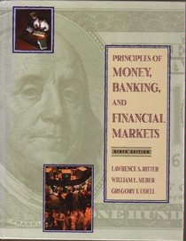 Principles of Money, Banking, and Financial Markets (Addison-Wesley Series in Economics)
