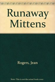 Runaway Mittens