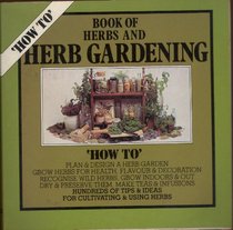 Book of Herbs and Herb Gardening (How to)