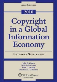 Copyright Global Info Economy 2010 Case & Statutory Supplement