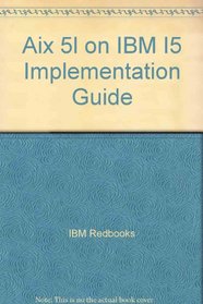 Aix 5l on IBM I5 Implementation Guide