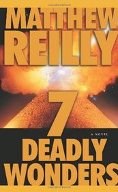 Seven Deadly Wonders (Jack West Junior, Bk 1)