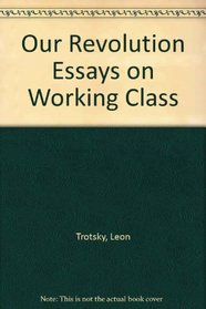 Our Revolution Essays on Working Class