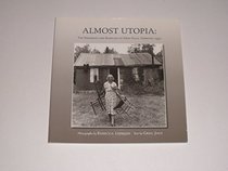 Almost Utopia: The Residents and Radicals of Pikes Falls, Vermont 1950