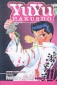 Yuyu Hakusho 11: Eat or Be Eaten!! (Yuyu Hakusho (Prebound))