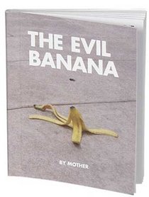 The Evil Banana