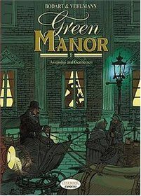 Green Manor Part I: Assassins and Gentleman (v. 1)