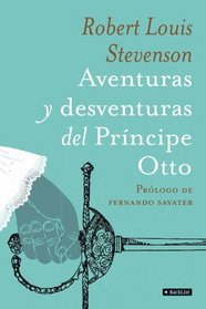 Las aventuras y desventuras del principe otto