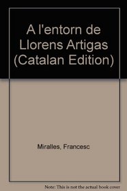 A l'entorn de Llorens Artigas (Catalan Edition)