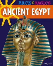 Ancient Egypt (Back to Basics)
