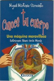 Conoce tu cuerpo (Spanish Edition)