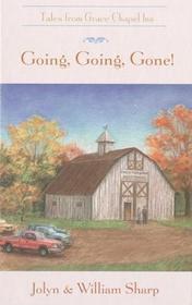 Going, Going, Gone! (Tales from Grace Chapel Inn)