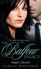 Annie's Secret (Balfour Legacy, Bk 6)
