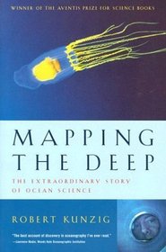 Mapping the Deep: The Extraordinary Story of Ocean Science