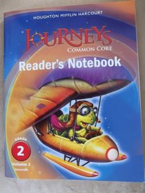 Houghton Mifflin Harcourt Journeys: Common Core Reader's Notebook Consumable Volume 2 Grade 2