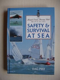 The RORC Manual of Safety and Survival at Sea (RORC Manuals)