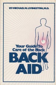 Back Aid: Your Guide to Care of the Back