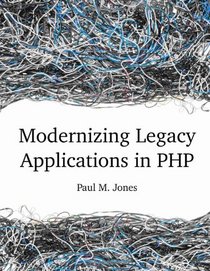 Modernizing Legacy Applications in Php