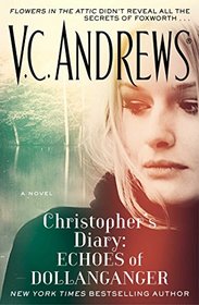 Echoes of Dollanganger (Christopher's Diary, Bk 2)