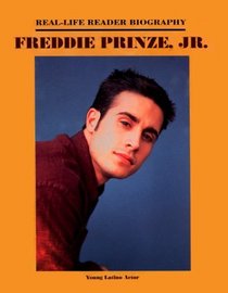 Freddie Prinze, Jr. (Real-Life Reader Biography)