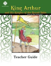 King Arthur, Teacher Guide