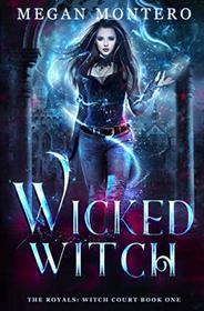 Wicked Witch (The Royals: Witch Court)